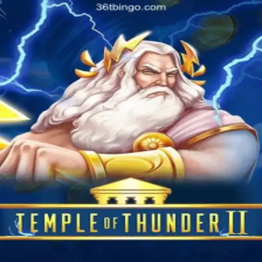 Exploring the Exciting World of Temple of Thunder II